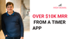 Making over $10k a month from a timer app